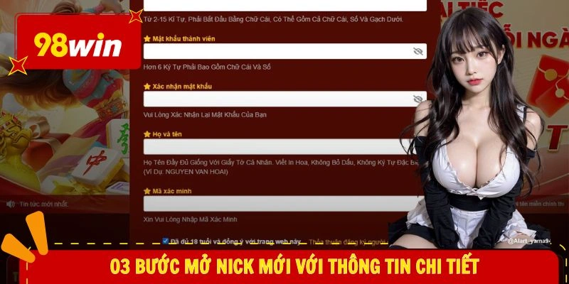 03 bước mở nick mới với thông tin chi tiết