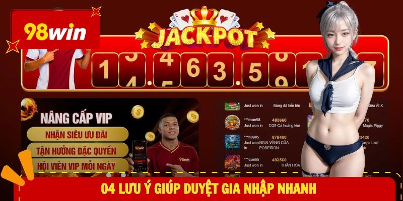 04 lưu ý giúp duyệt gia nhập nhanh