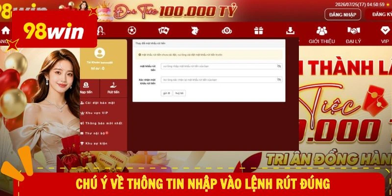 Chú ý về thông tin nhập vào lệnh rút đúng