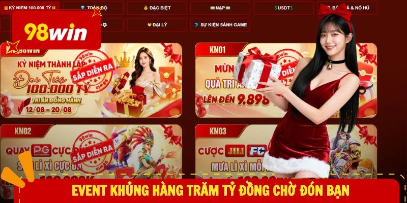 Event khủng hàng trăm tỷ đồng chờ đón bạn
