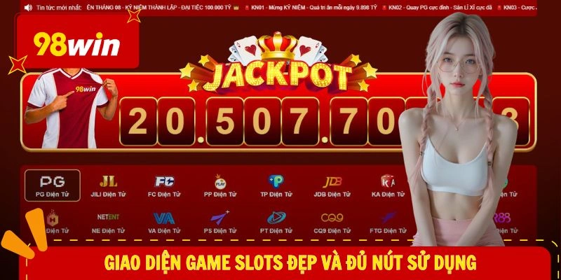 Giao diện game slots đẹp và đủ nút sử dụng