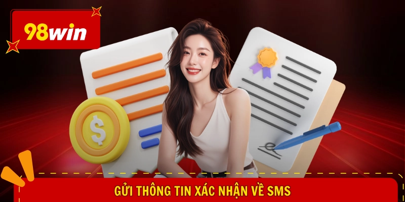 Gửi thông tin xác nhận về SMS