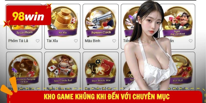 Kho game khủng khi đến với chuyên mục